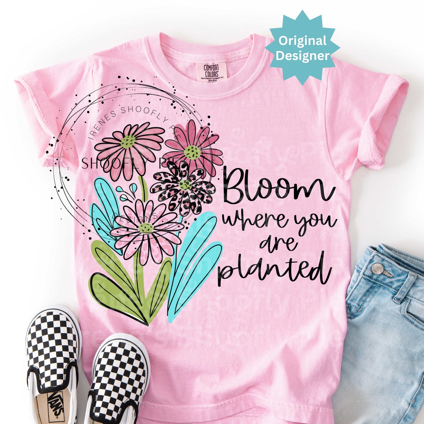 Floral Bloom Where You Are Planted T-shirt PNG