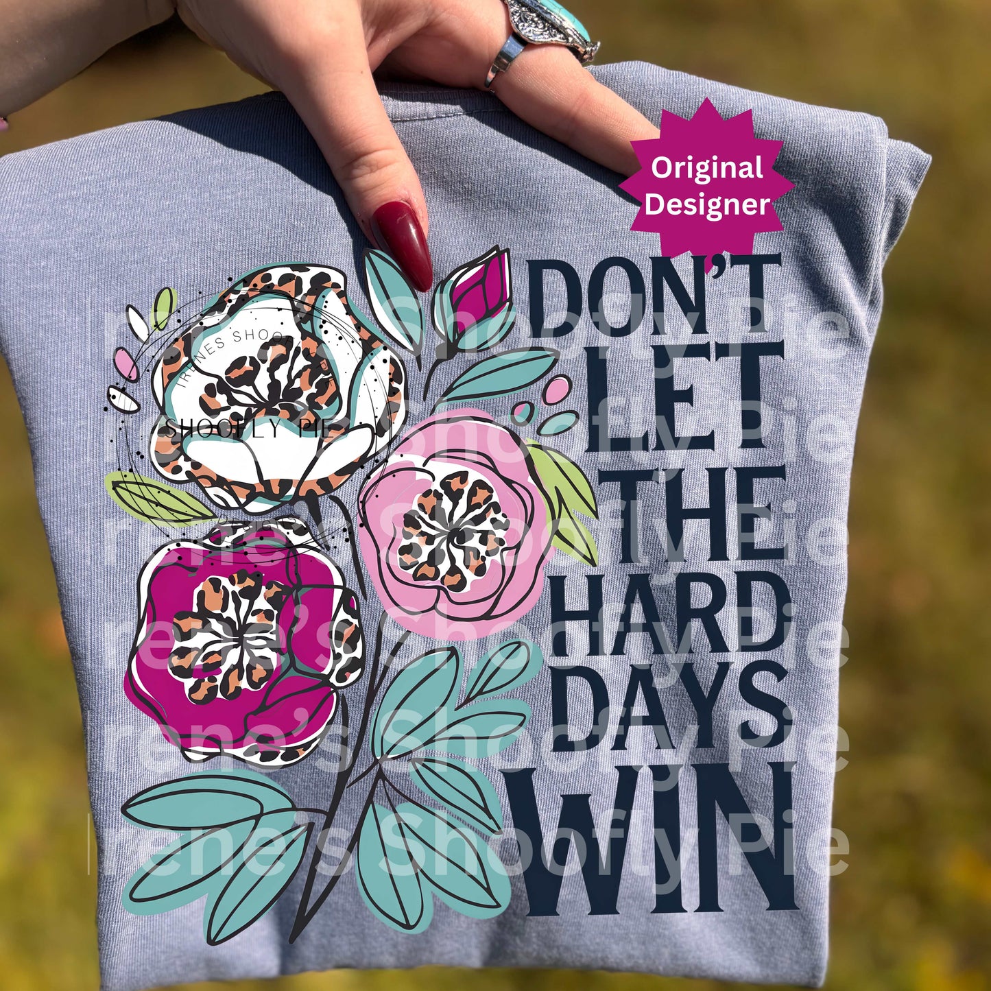 Don't Let The Hard Days Win Motivational Hippie PNG