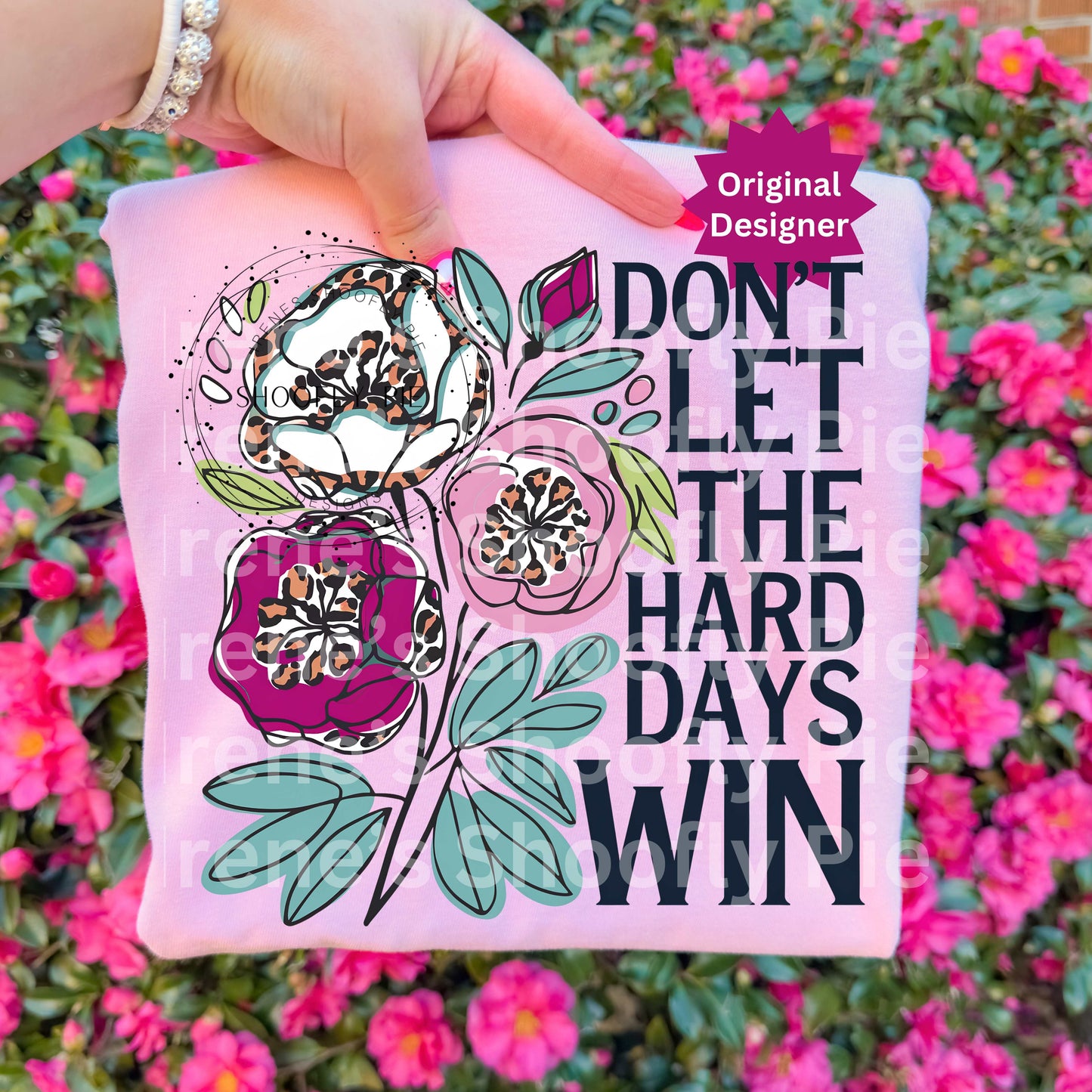 Don't Let The Hard Days Win Motivational Hippie PNG