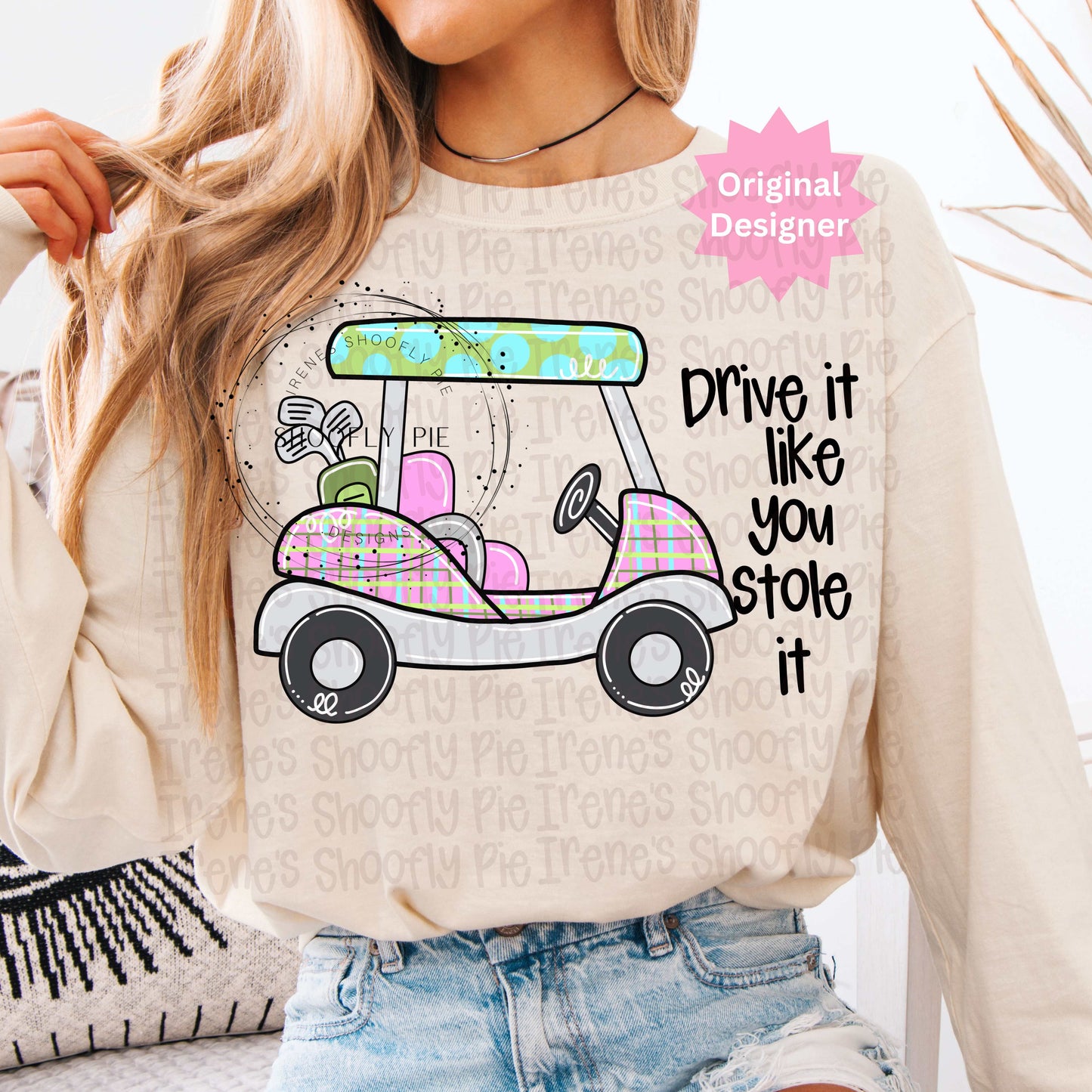 Drive It Like You Stole It Golf Cart PNG