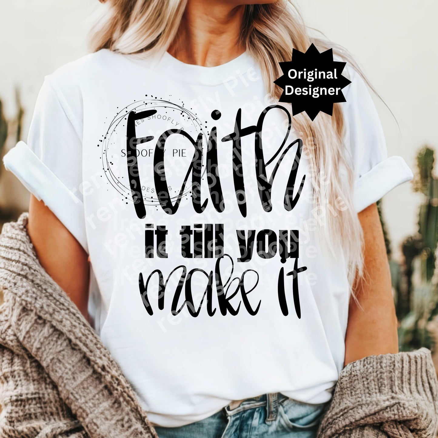 Faith It Till You Make It PNG