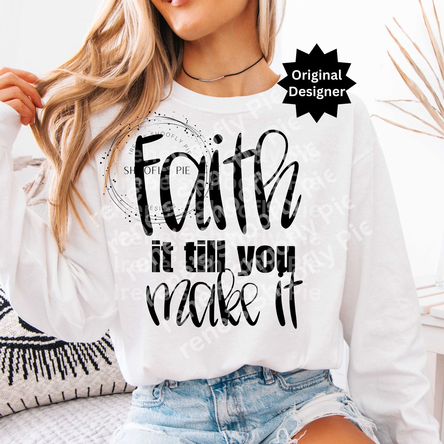 Faith It Till You Make It PNG