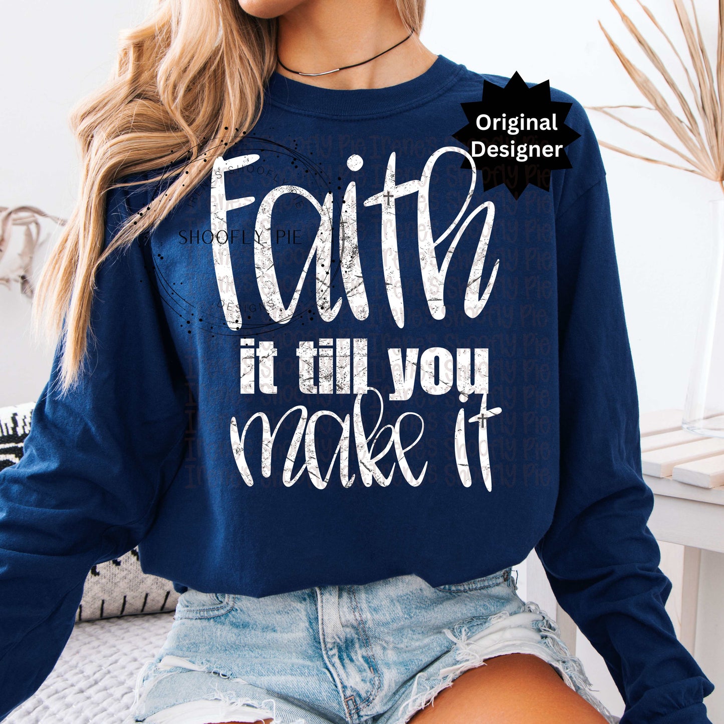 Faith It Till You Make It PNG