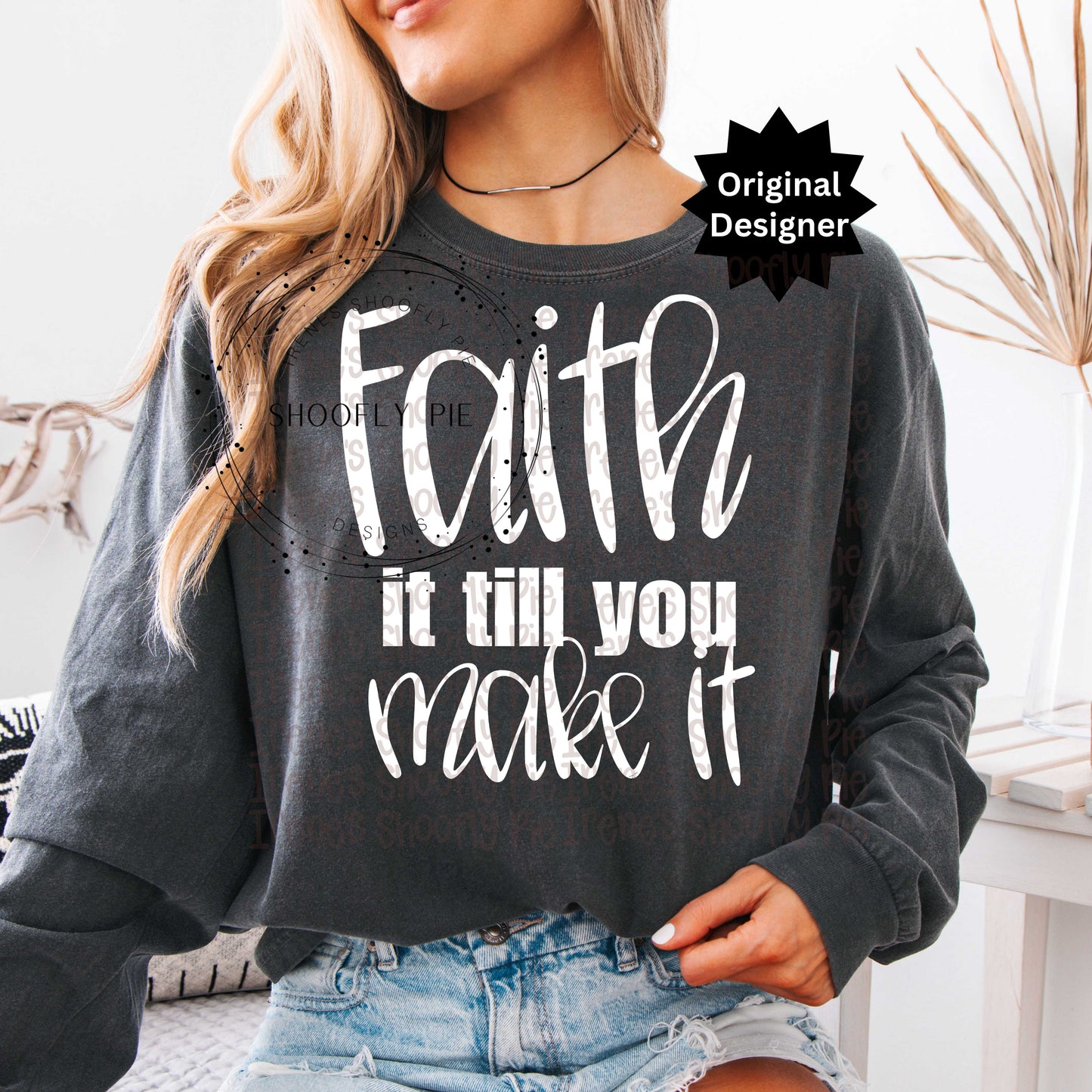 Faith It Till You Make It PNG