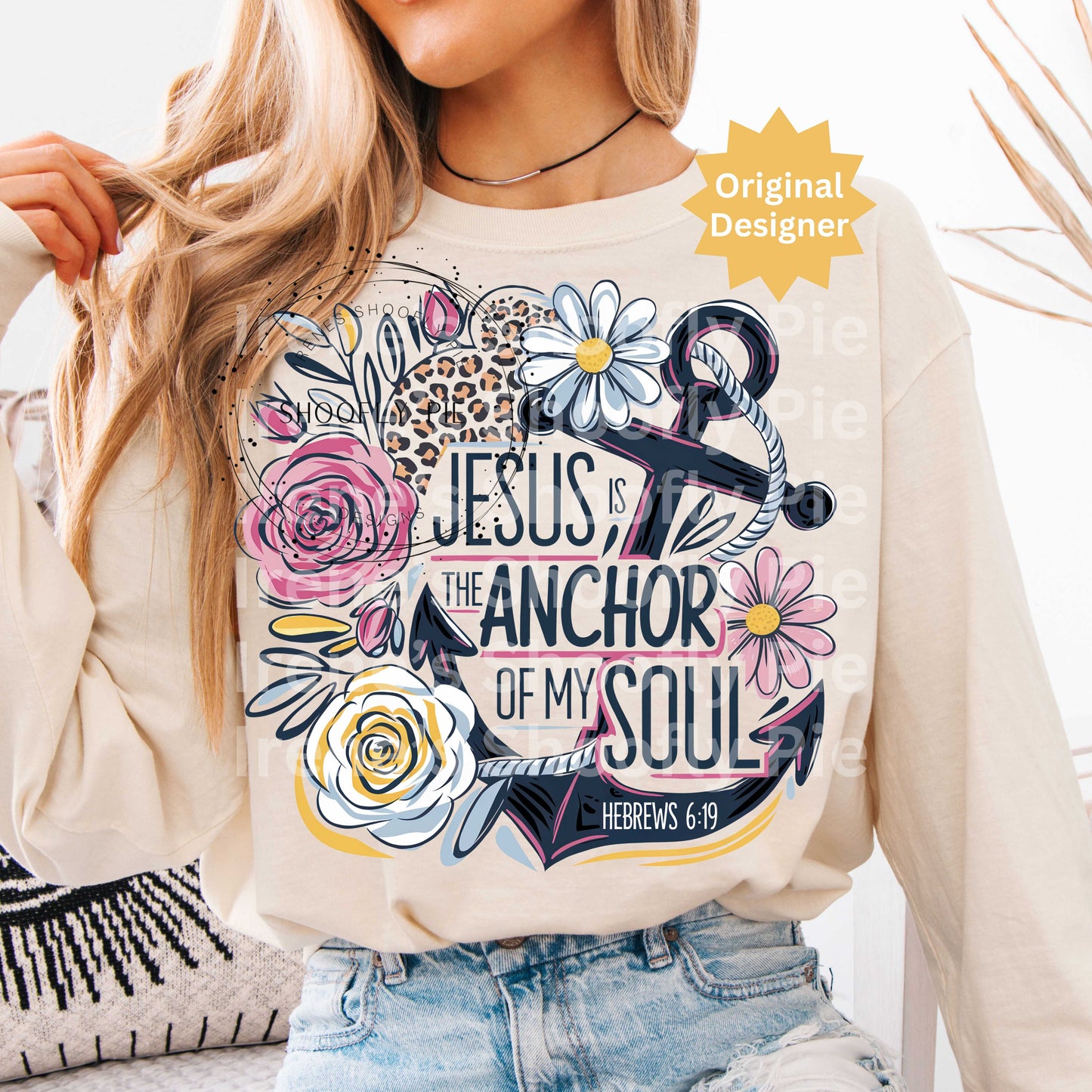 Jesus Is The Anchor Of My Soul PNG - Floral Christian Bible Verse T-shirt Design