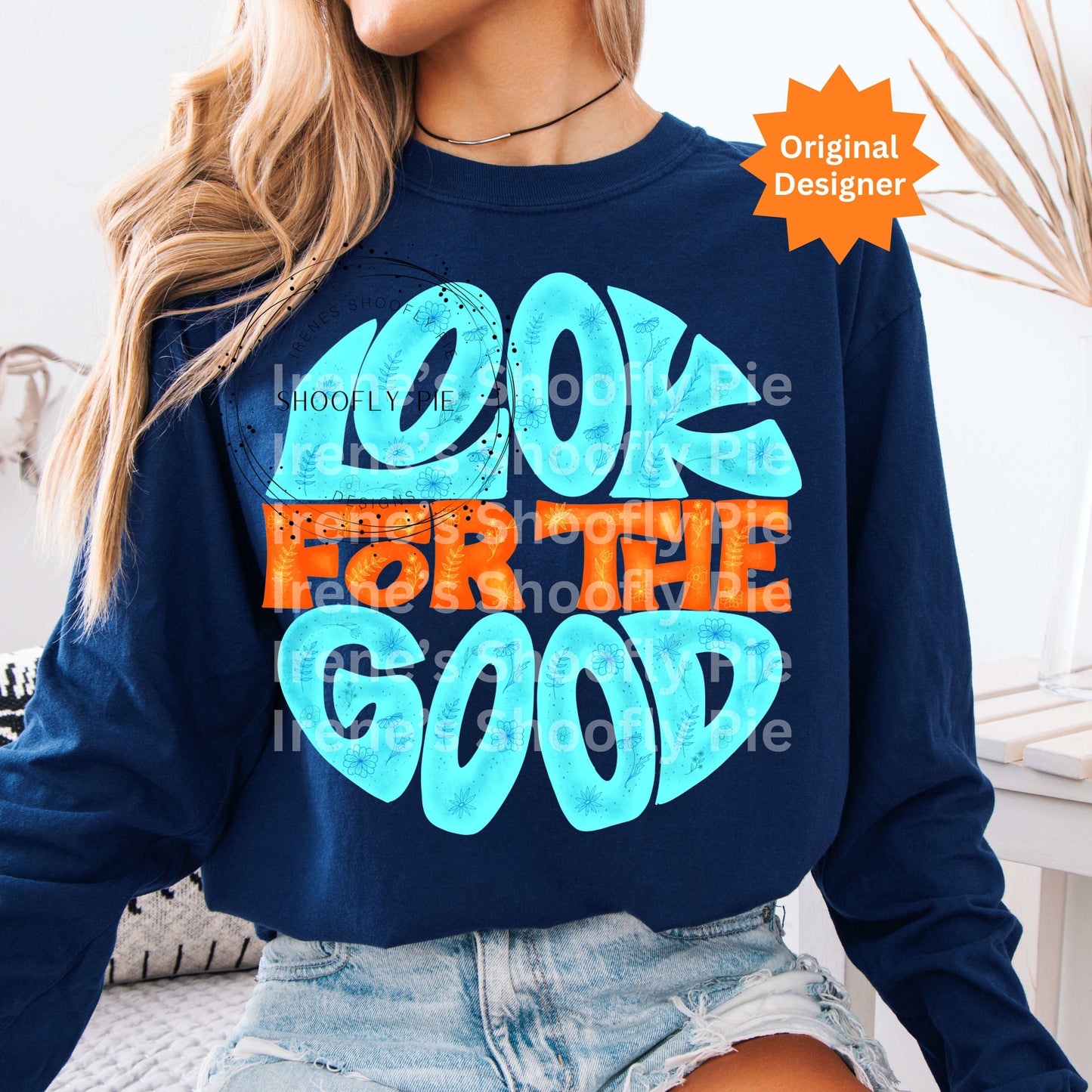 Look For The Good PNG - Motivational Message T-shirt Design PNG