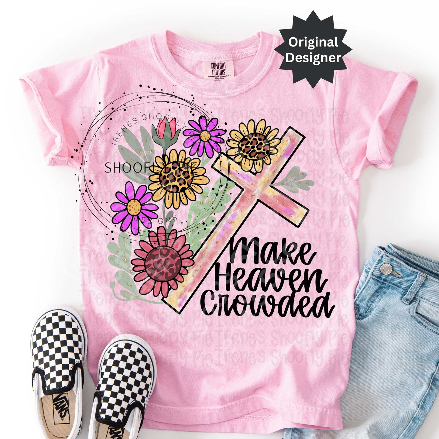 Floral Christian Make Heaven Crowded PNG