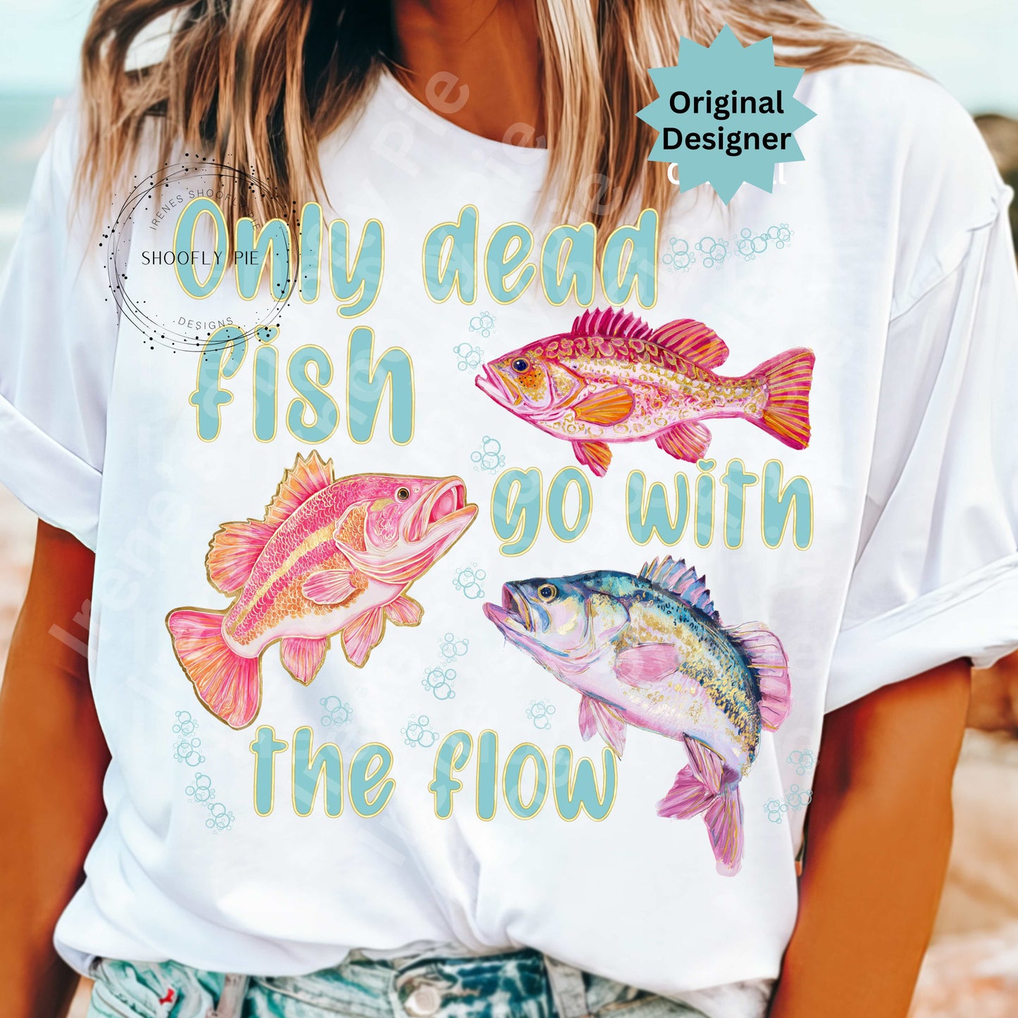 Only Dead Fish Go With The Flow PNG
