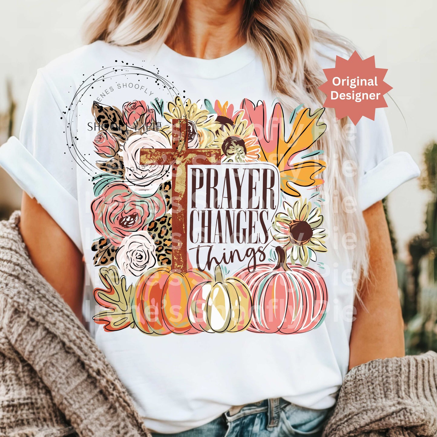 Prayer Changes Things - Christian Fall Floral PNG