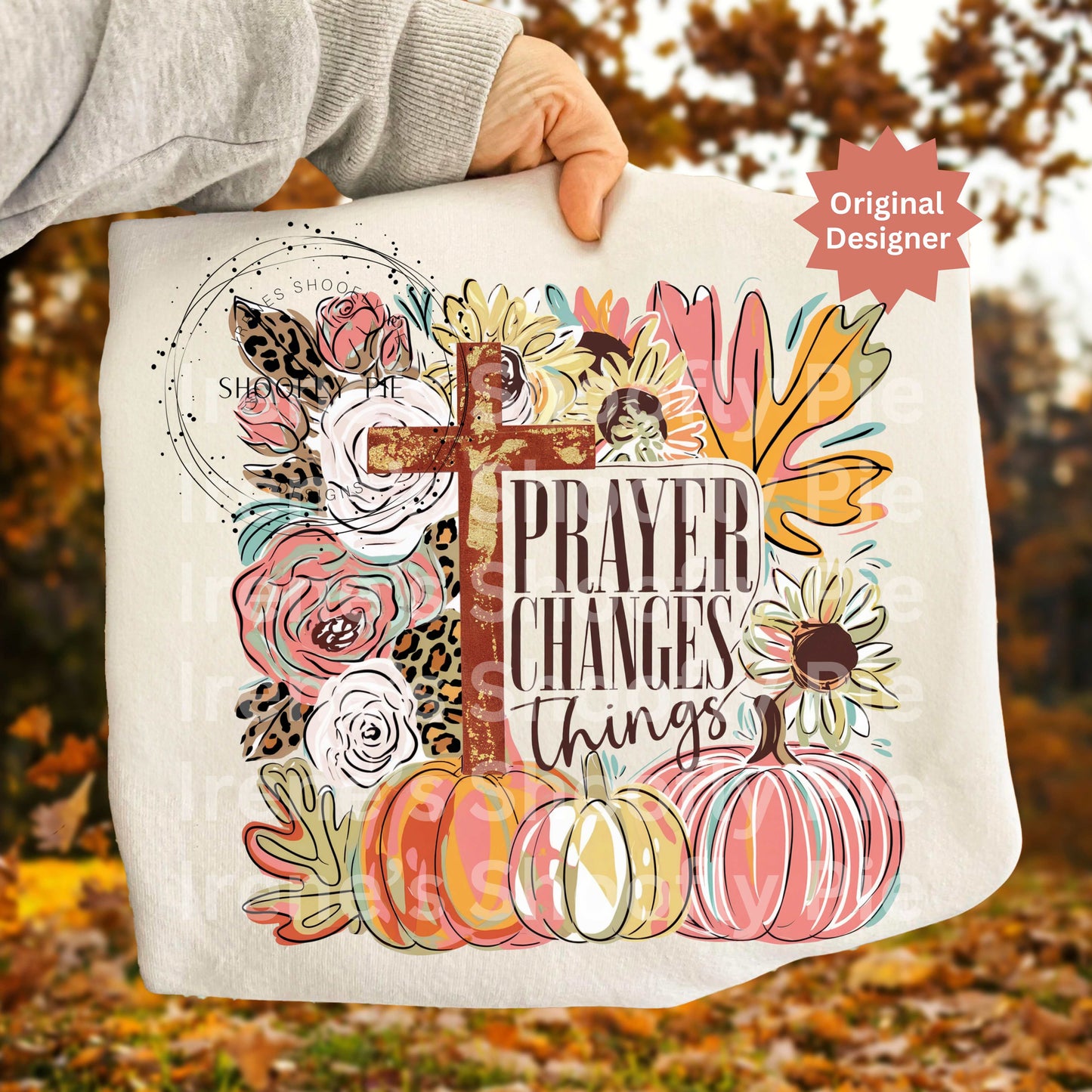 Prayer Changes Things - Christian Fall Floral PNG