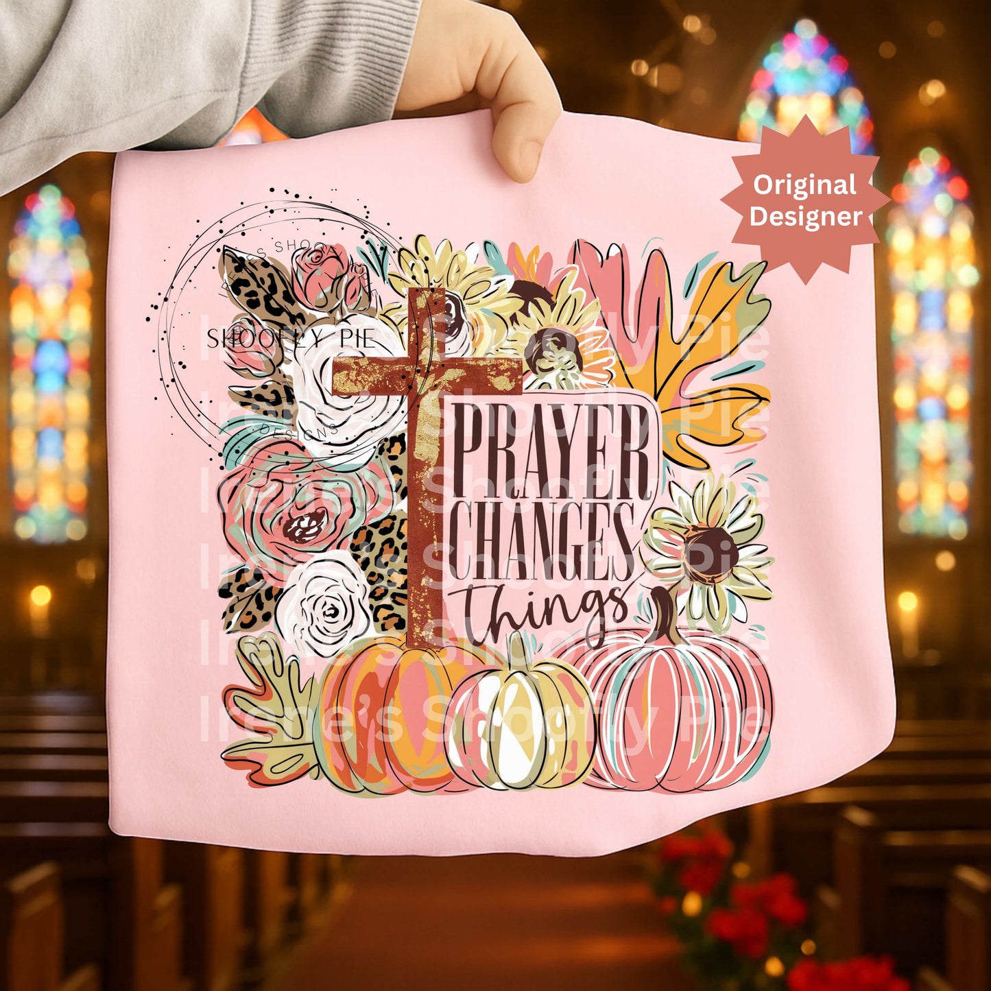 Prayer Changes Things - Christian Fall Floral PNG