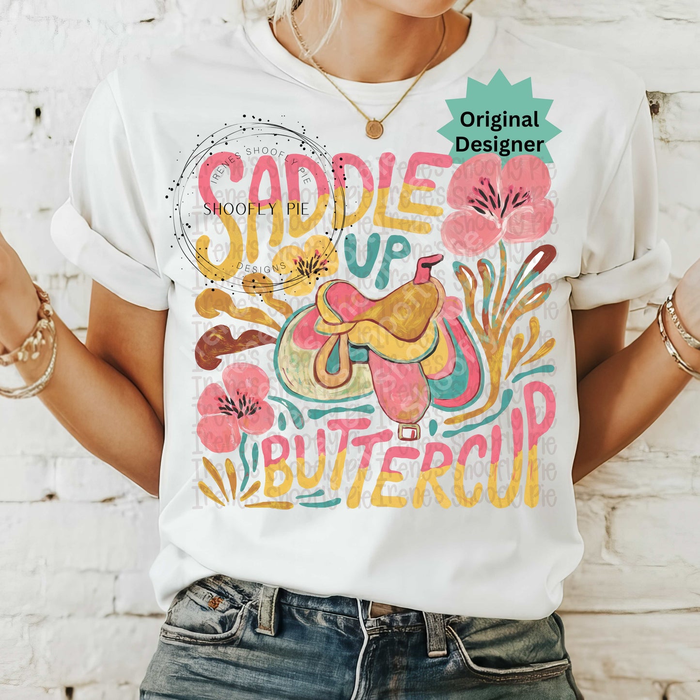 Saddle Up Buttercup Mental Health PNG