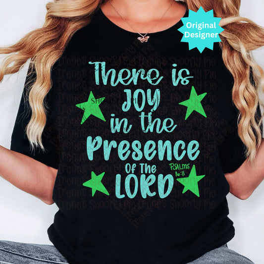 Christian Bible Verse Tshirt PNG - There is Joy In the Presence of the LORD PNG