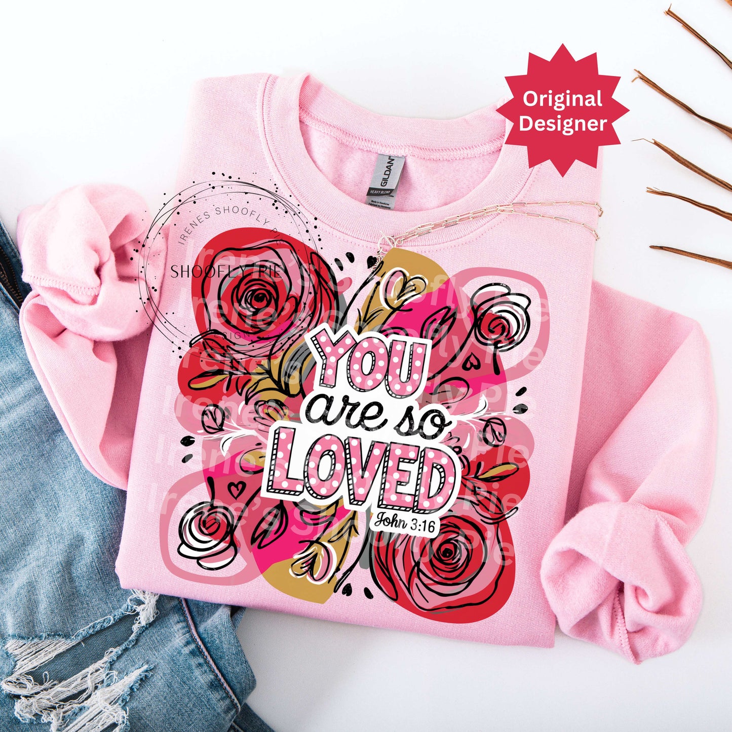 Christian Valentine's PNG You Are So Loved T-Shirt Design